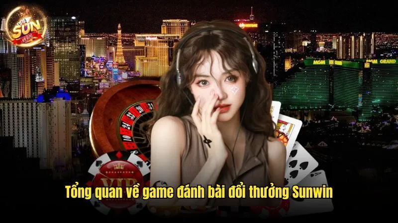 Game Đánh Bài Đổi Thưởng - Chơi Vui, Nhận Thưởng Hấp Dẫn